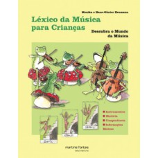 Léxico da música para crianças: Descobrindo o mundo da música