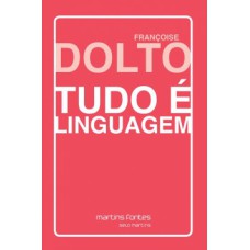 Tudo é linguagem