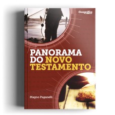 PANORAMA DO NOVO TESTAMENTO