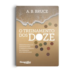 O TREINAMENTO DOS DOZE