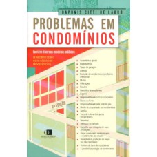 PROBLEMAS EM CONDOMÍNIOS 