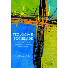 TEOLOGIA E SOCIEDADE