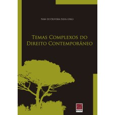 TEMAS POLÊMICOS DO DIREITO COMTEMPORÂNEO