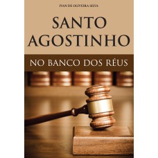 SANTO AGOSTINHO NO BANCO DOS REUS