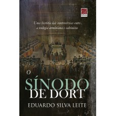 SÍNODO DE DORT, O