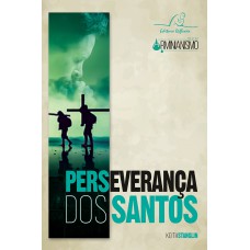 PERSEVERANÇA DOS SANTOS