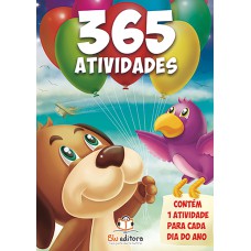 365 ATIVIDADES: UMA PARA CADA DIA DO ANO