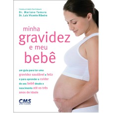 MINHA GRAVIDEZ E MEU BEBE