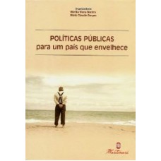 POLITICAS PUBLICAS PARA UM PAIS QUE ENVELHECE - 1