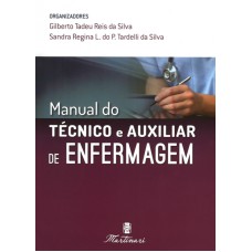 MANUAL DO TÉCNICO E AUXILIAR DE ENFERMAGEM