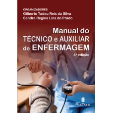 NOVO MANUAL DO TÉCNICO E AUXILIAR DE ENFERMAGEM