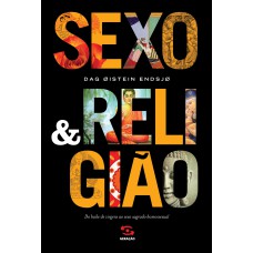 SEXO & RELIGIÃO - DO BAILE DE VIRGENS AO SEXO SAGRADO HOMOSSEXUAL