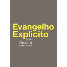 EVANGELHO EXPLÍCITO