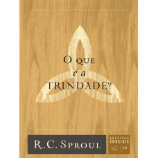 O QUE É A TRINDADE?