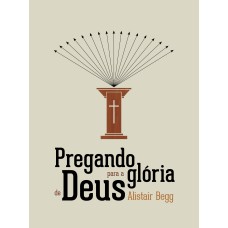 PREGANDO PARA A GLÓRIA DE DEUS