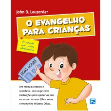 O EVANGELHO PARA CRIANÇAS