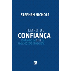 TEMPO DE CONFIANÇA