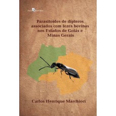 Parasitoides de dípteros associados com fezes bovinas nos estados de Goiás e Minas Gerais