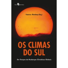 Os climas do sul: em tempos de mudanças climáticas globais