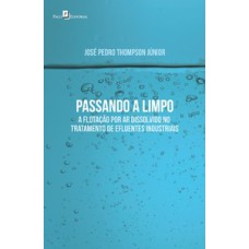 Passando a limpo: a flotação por ar dissolvido no tratamento de efluentes industriais