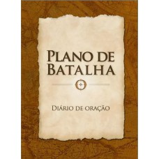 PLANO DE BATALHA - DIÁRIO DE ORAÇÃO