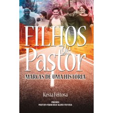 FILHOS DE PASTOR