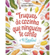 TRUQUES DE COZINHA QUE NINGUÉM TE CONTA