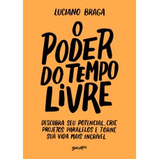 O PODER DO TEMPO LIVRE