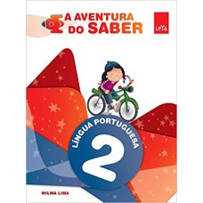 A AVENTURA DO SABER - PORTUGUES EF1 - 2 ANO- 1ª EDIÇÃO 2015