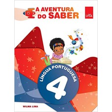 A AVENTURA DO SABER - PORTUGUES EF1 - 4 ANO- 1ª EDIÇÃO 2015