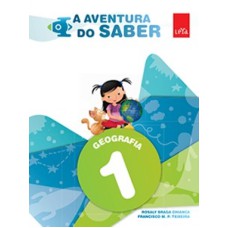 A AVENTURA DO SABER - GEOGRAFIA - 1º ANO