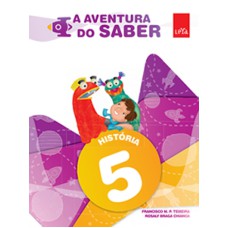 A AVENTURA DO SABER - HISTÓRIA - 5º ANO