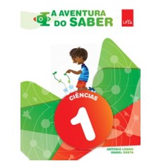 A AVENTURA DO SABER - CIÊNCIAS - 1º ANO