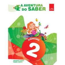 A AVENTURA DO SABER - CIENCIAS EF1 - 2 ANO - 2ª EDIÇÃO 2015