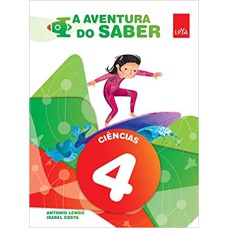 A AVENTURA DO SABER - CIENCIAS EF1 - 4 ANO - 2ª EDIÇÃO 2015