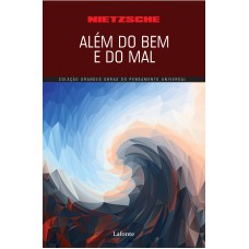 ALÉM DO BEM E DO MAL