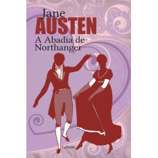 A ABADIA DE NORTHANGER