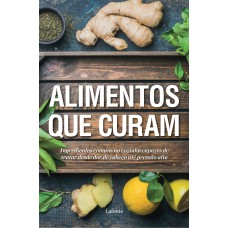 ALIMENTOS QUE CURAM