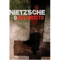 O ANTICRISTO - NIETSCHE