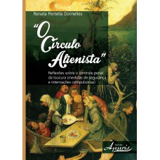 CIRCULO ALIENISTA, O