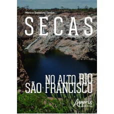 SECAS NO ALTO RIO SÃO FRANCISCO