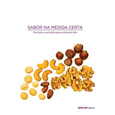 SABOR NA MEDIDA CERTA:  NUTRIÇÃO E CULINÁRIA PARA COLESTEROL ALTO