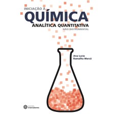 INICIAÇÃO À QUÍMICA ANALÍTICA QUANTITATIVA NÃO INSTRUMENTAL