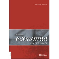 PRINCÍPIOS DE ECONOMIA:: MICRO E MACRO