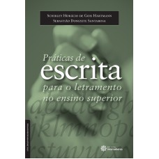 PRÁTICAS DE ESCRITA PARA O LETRAMENTO NO ENSINO SUPERIOR