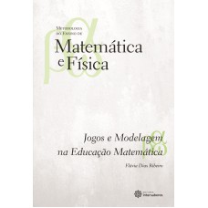 JOGOS E MODELAGEM NA EDUCAÇÃO MATEMÁTICA