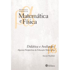 DIDÁTICA E AVALIAÇÃO:: ALGUMAS PERSPECTIVAS DA EDUCAÇÃO MATEMÁTICA