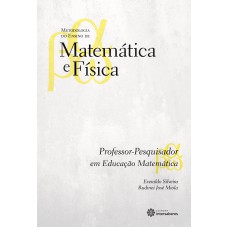 PROFESSOR-PESQUISADOR EM EDUCAÇÃO MATEMÁTICA