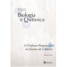 O PROFESSOR-PESQUISADOR NO ENSINO DE CIÊNCIAS