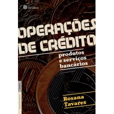 OPERAÇÕES DE CRÉDITO:: PRODUTOS E SERVIÇOS BANCÁRIOS